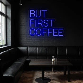 Neon Sign But First Coffee Text Coffee Shop Decor 5