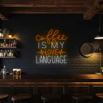 neon sign coffee is my love language text for caf decor 1