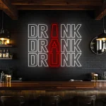 neon sign drink drank drunk text with bottle shape bar decor 1