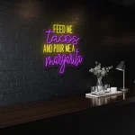 neon sign feed me tacos and pour me a margarita bar decor 1