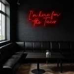neon sign i m here for the tacos text purple restaurant decor 1