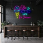neon sign ice cream cone with life is better text wall decor 1
