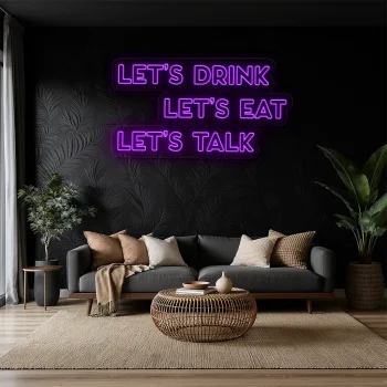 neon sign let s drink let s eat let s talk fast food decor 1