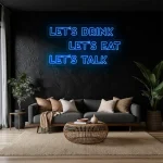 neon sign let s drink let s eat let s talk fast food decor 1