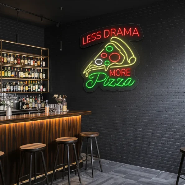 neon sign pizza slice with less drama more pizza text bar decor 6