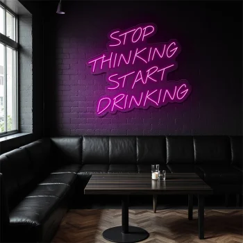 neon sign stop thinking start drinking text bar decor 1
