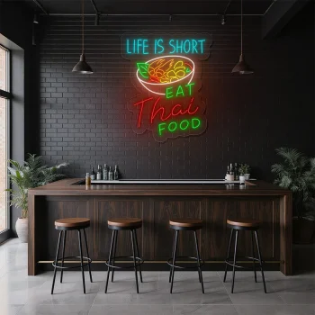 neon sign thai food bowl with life is short text fast food decor 2