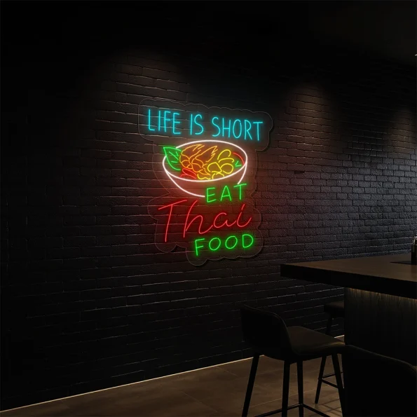 neon sign thai food bowl with life is short text fast food decor 6