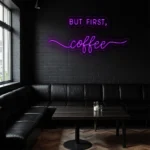 neon sign coffee text but first coffee wall decor 1