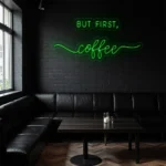 neon sign coffee text but first coffee wall decor 1