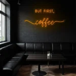 neon sign coffee text but first coffee wall decor 1